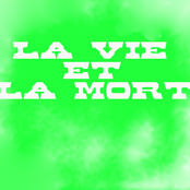 La Vie et la Mort
