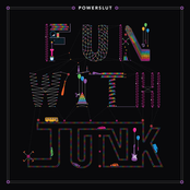 PowerSlut: Fun With Junk