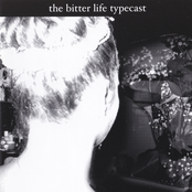 The Bitter Life Typecast