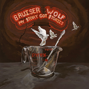 Bruiser Wolf: My Story Got Stories