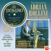 Adrian Rollini And The Golden Gate Orchestra 1924-1927