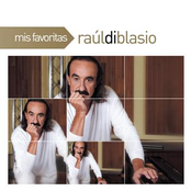 Raul Di Blasio: Mis Favoritas