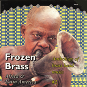 Frozen Brass: Africa & Latin America [Anthology of Brass Band Music #2]