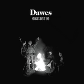 Dawes: Stories Don't End