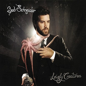 Bob Schneider: Lovely Creatures