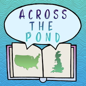 Across the Pond: Across The Pond