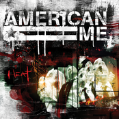 American Me: Heat