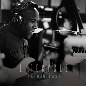 Nathan East: Lifecycle