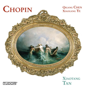 Chopin - Xiaogang Ye - Qigang Chen