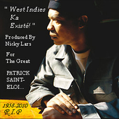 west indies ka existé!(r.i.p Patrick Saint-Eloi)
