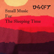 Small Music For The Sleeping Time by ひらくドア