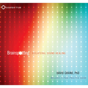 Brainspotting: BioLateral Sound Healing