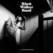 Rhett Walker Band: I Surrender