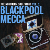 The Northern Soul Story Vol. 3: Blackpool Mecca
