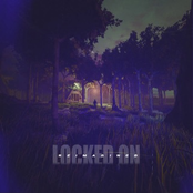 Locked On (Reimagined)