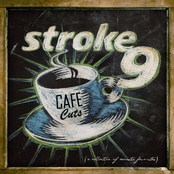 Stroke 9: Cafe Cuts