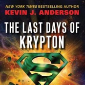 The Last Days Of Krypton
