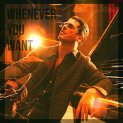 Whenever You Want
