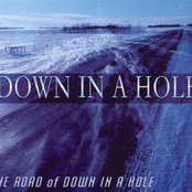The Road Of Down In A Hole