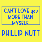 I Can't Love You More Than Myself