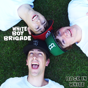 Back In White by White Boy Brigade