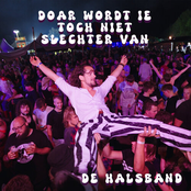 Doar Wordt Ie Toch Niet Slechter Van