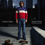 Hayes Carll: KMAG YOYO (& Other American Stories)