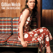 Gillian Welch: Time (The Revelator)