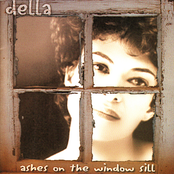 Ashes On The Window Sill by Della Manley