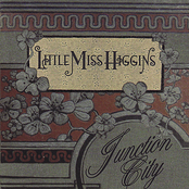 Little Miss Higgins: Junction City