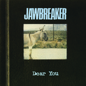 Jawbreaker: Dear You