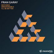 Restored / Irresponsible / I'll Be Better