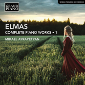 Elmas: Complete Piano Works, Vol. 1