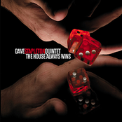 The House Always Wins by Dave Stapleton Quintet