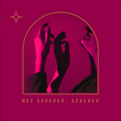 Hej szalała, szalała