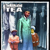 the man called tea