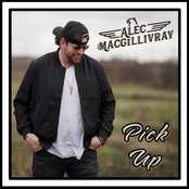 Alec MacGillivray: Pick Up