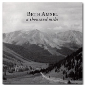 A Thousand Miles by Beth Amsel