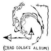 (CHAD GOLDA'S ALBUM)