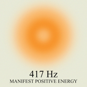 417 Hz Manifest Positive Energy
