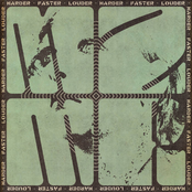 Harder, Faster, Louder