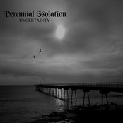 Uncertainty by Perennial Isolation