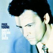 I Need Somebody by Paul Young