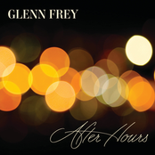 Here's To Life by Glenn Frey