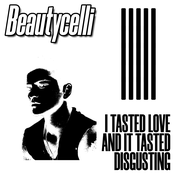 I Tasted Love And It Tasted Disgusting