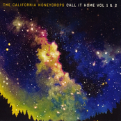 The California Honeydrops: Call It Home: Vol. 1 & 2