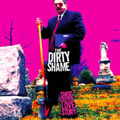 the dirty shame