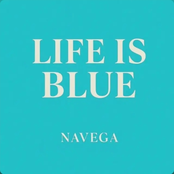 Life is Blue