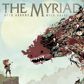 The Myriad: With Arrows, With Poise
