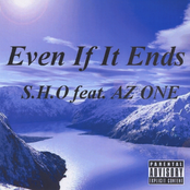 Even If It Ends Feat. Az One